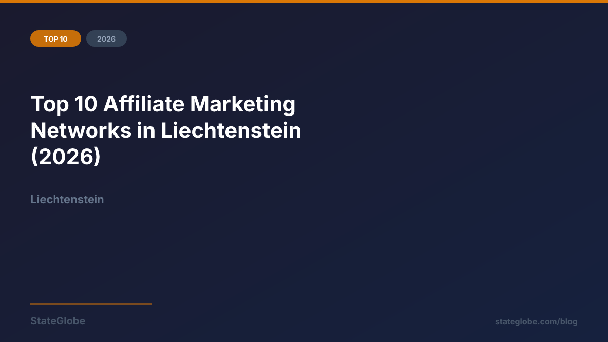 Top 10 Affiliate Marketing Networks in Liechtenstein (2026)