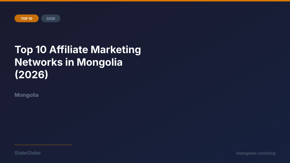Top 10 Affiliate Marketing Networks in Mongolia (2026)