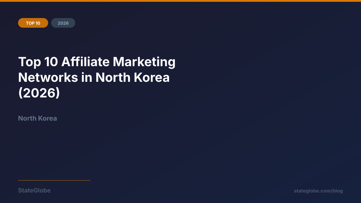 Top 10 Affiliate Marketing Networks in North Korea (2026)