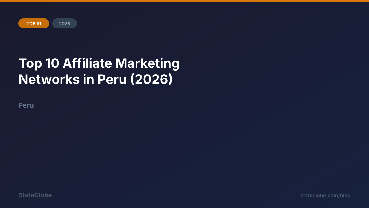 Top 10 Affiliate Marketing Networks in Peru (2026)