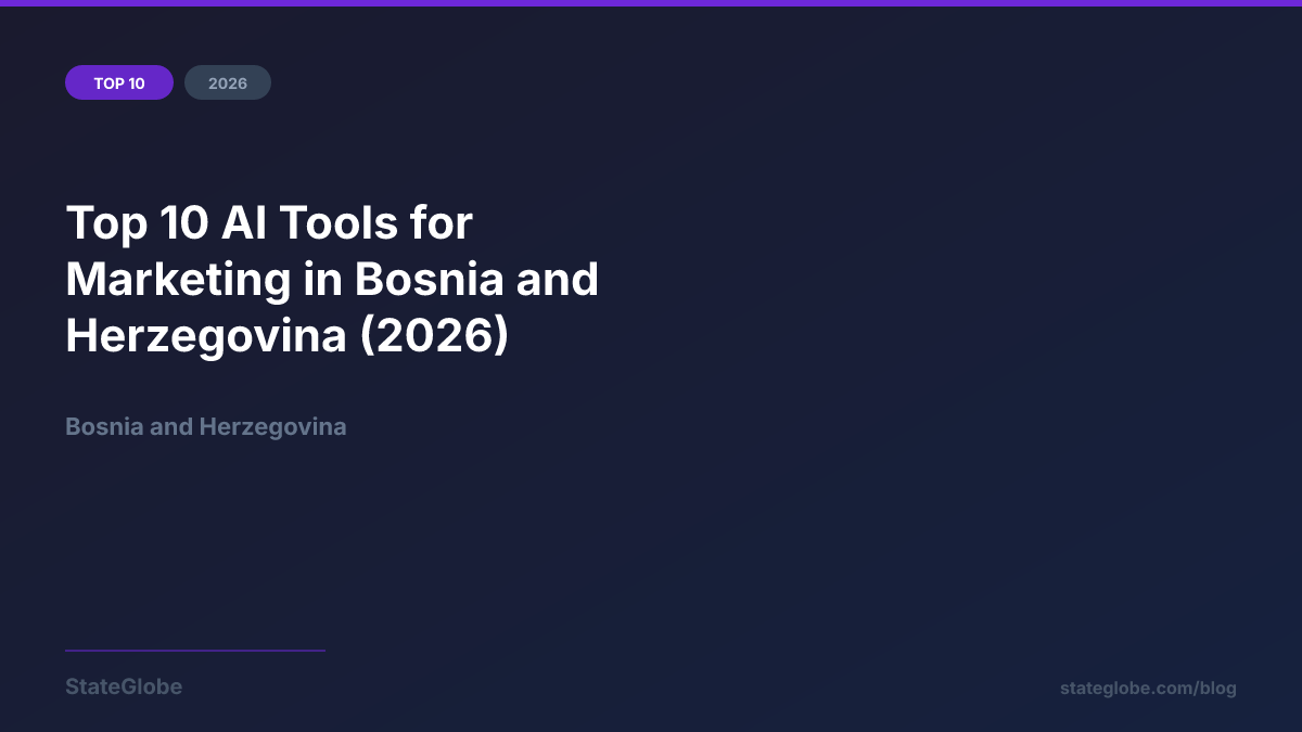 Top 10 AI Tools for Marketing in Bosnia and Herzegovina (2026)