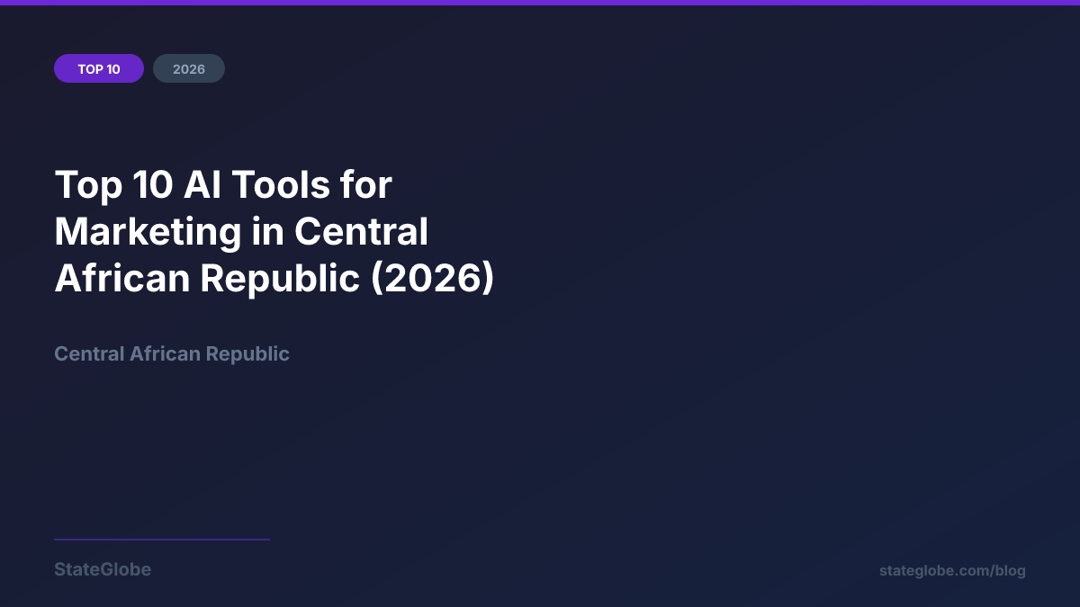 Top 10 AI Tools for Marketing in Central African Republic (2026)
