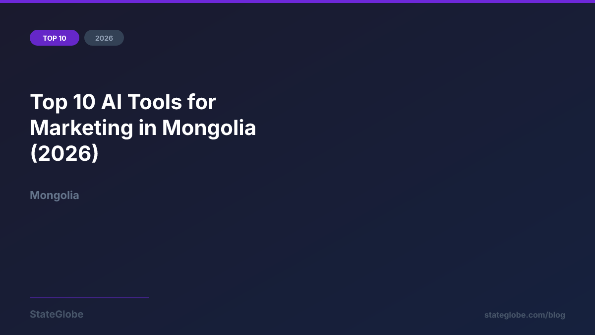 Top 10 AI Tools for Marketing in Mongolia (2026)
