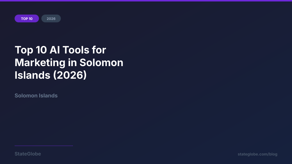 Top 10 AI Tools for Marketing in Solomon Islands (2026)