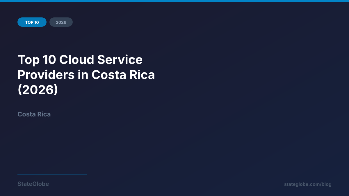 Top 10 Cloud Service Providers in Costa Rica (2026)