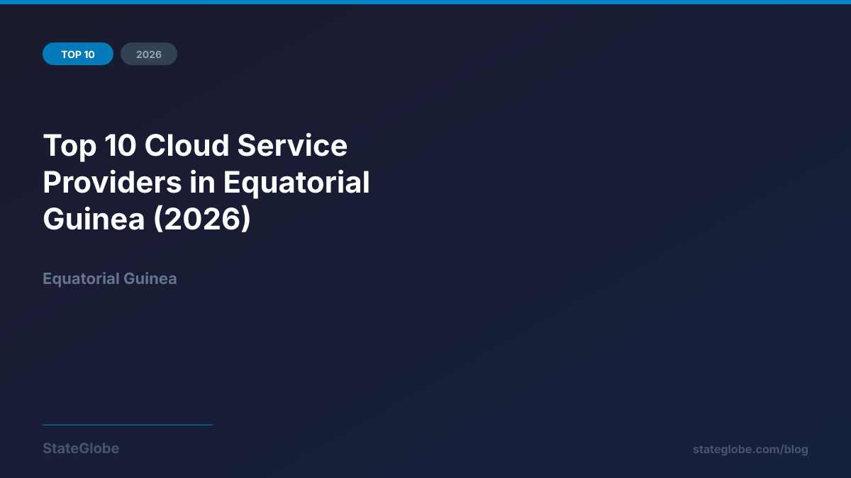 Top 10 Cloud Service Providers in Equatorial Guinea (2026)