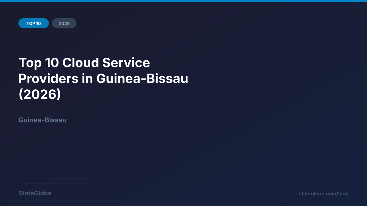 Top 10 Cloud Service Providers in Guinea-Bissau (2026)