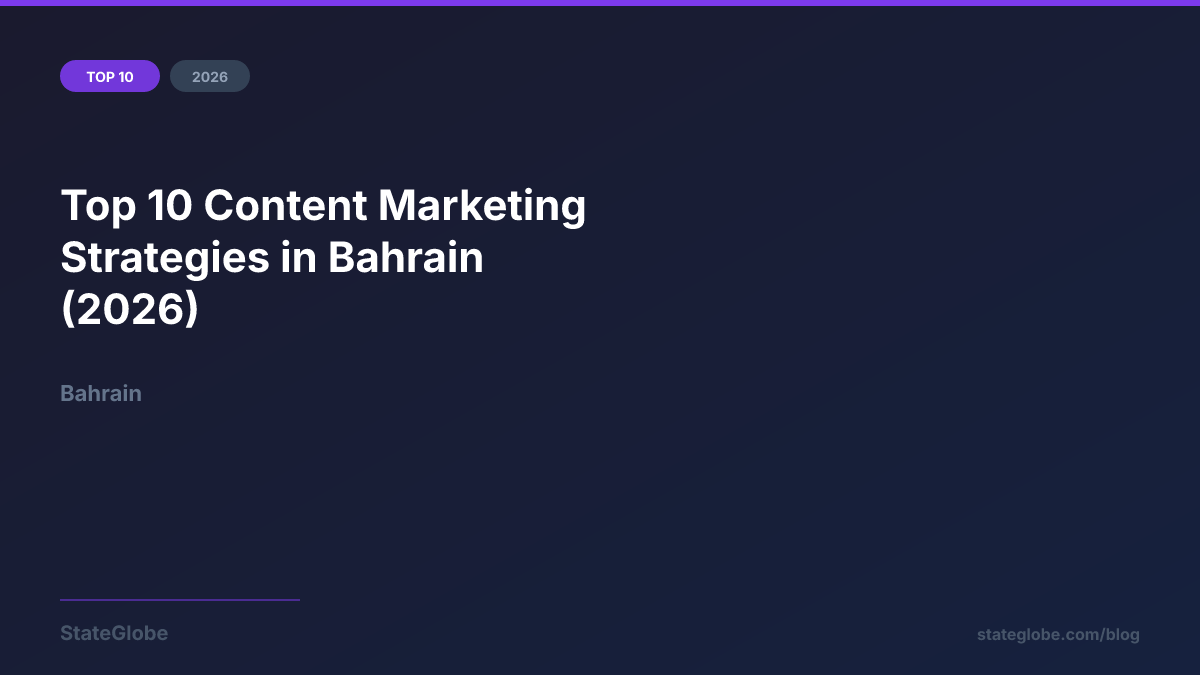 Top 10 Content Marketing Strategies in Bahrain (2026)