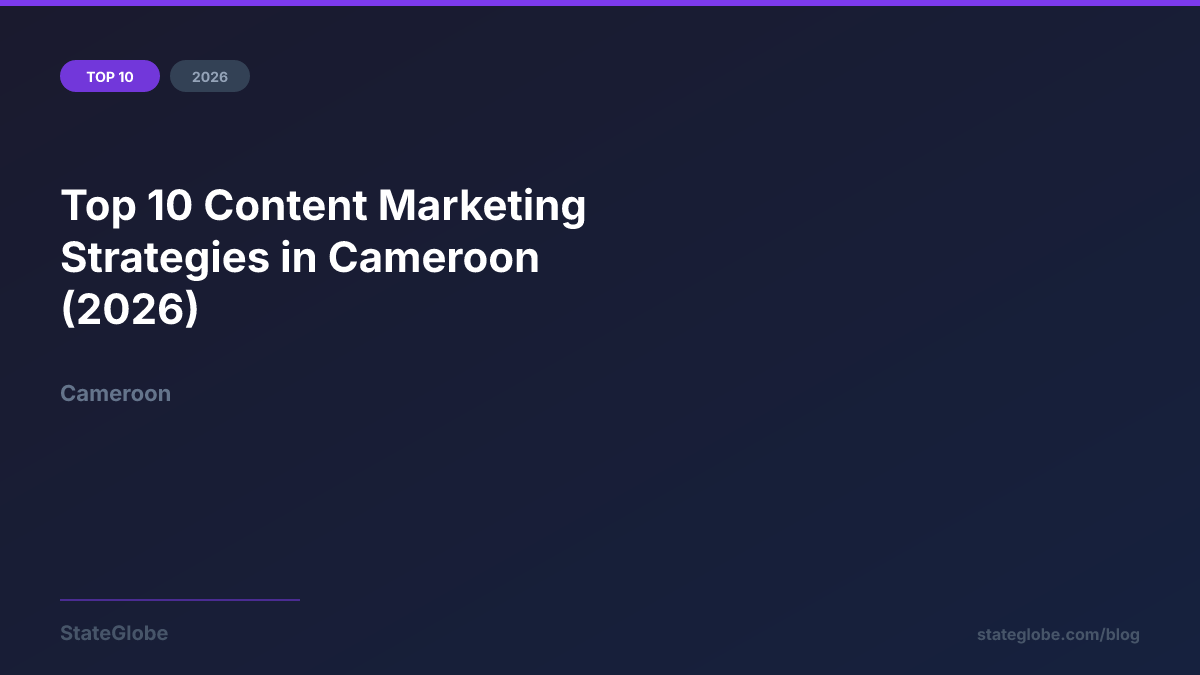 Top 10 Content Marketing Strategies in Cameroon (2026)