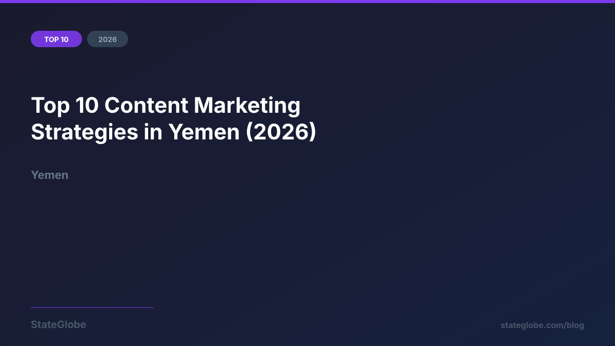 Top 10 Content Marketing Strategies in Yemen (2026)