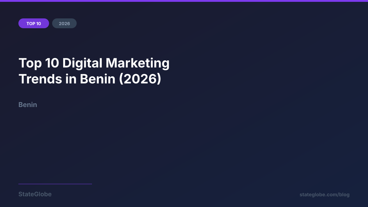 Top 10 Digital Marketing Trends in Benin (2026)
