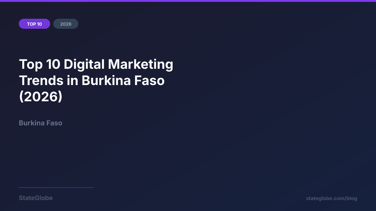 Top 10 Digital Marketing Trends in Burkina Faso (2026)