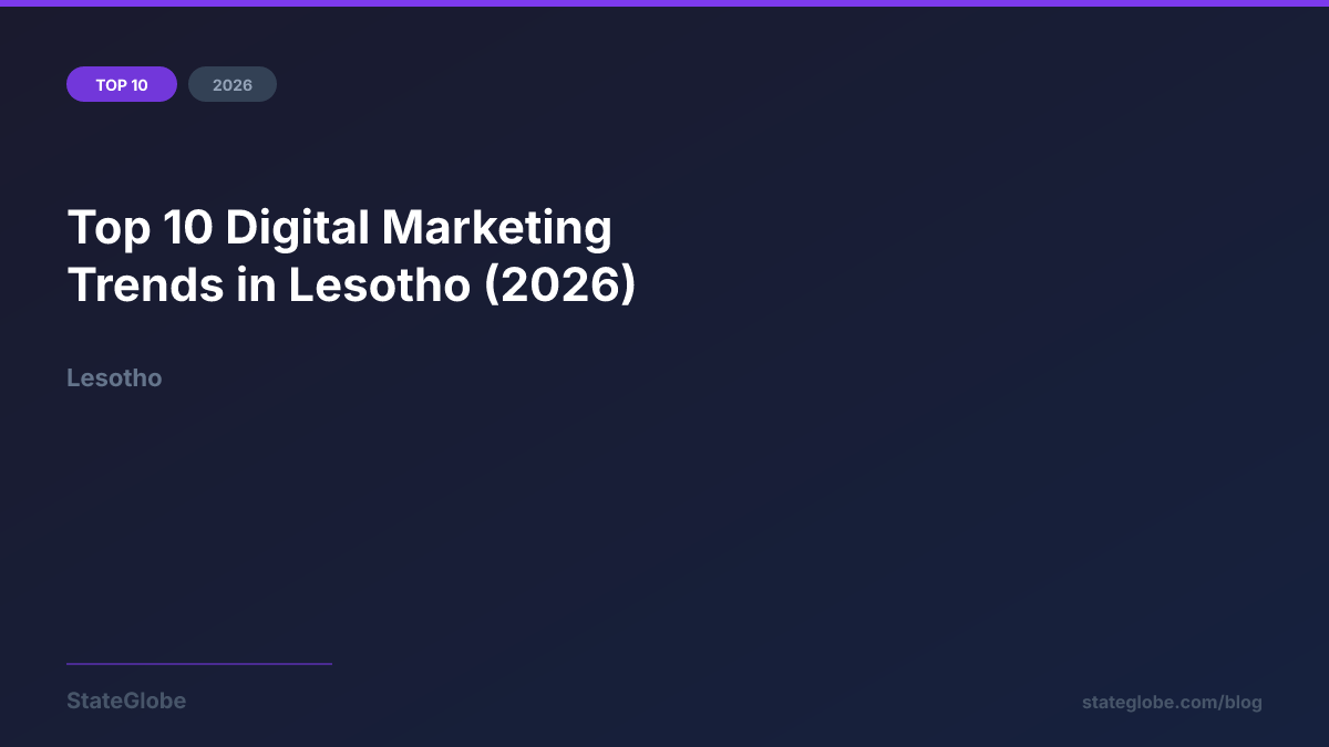 Top 10 Digital Marketing Trends in Lesotho (2026)