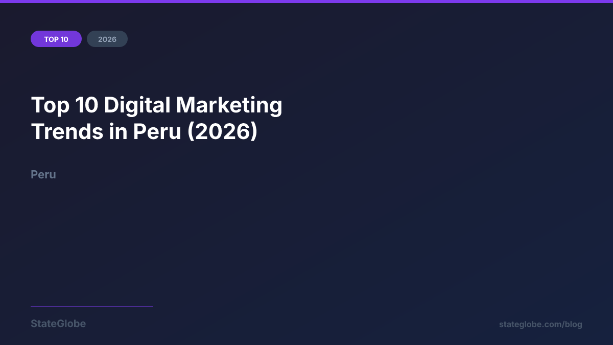 Top 10 Digital Marketing Trends in Peru (2026)