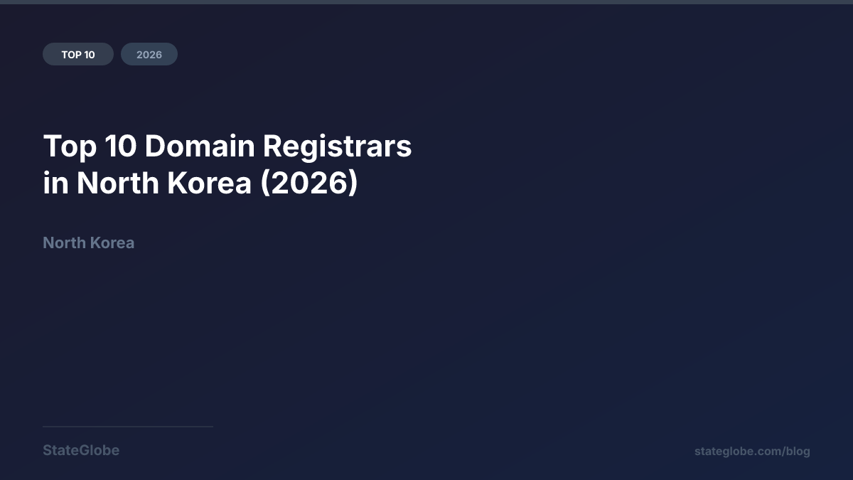 Top 10 Domain Registrars in North Korea (2026)