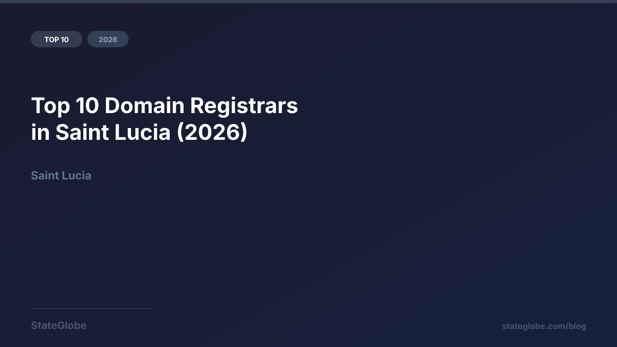 Top 10 Domain Registrars in Saint Lucia (2026)