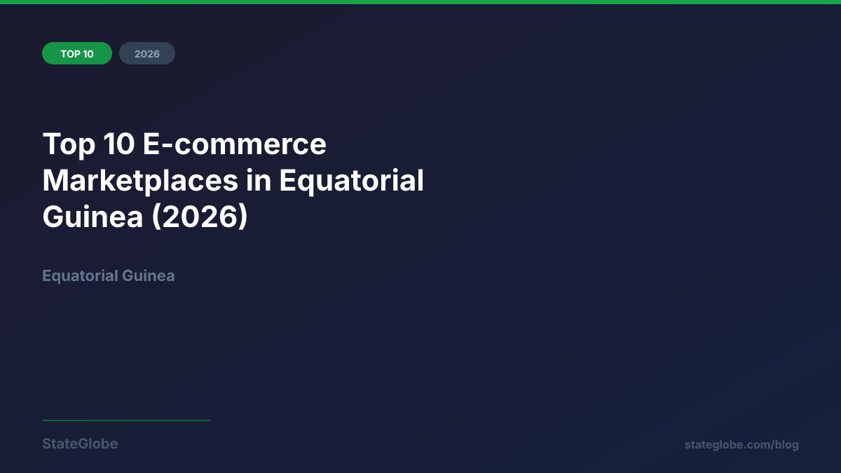 Top 10 E-commerce Marketplaces in Equatorial Guinea (2026)