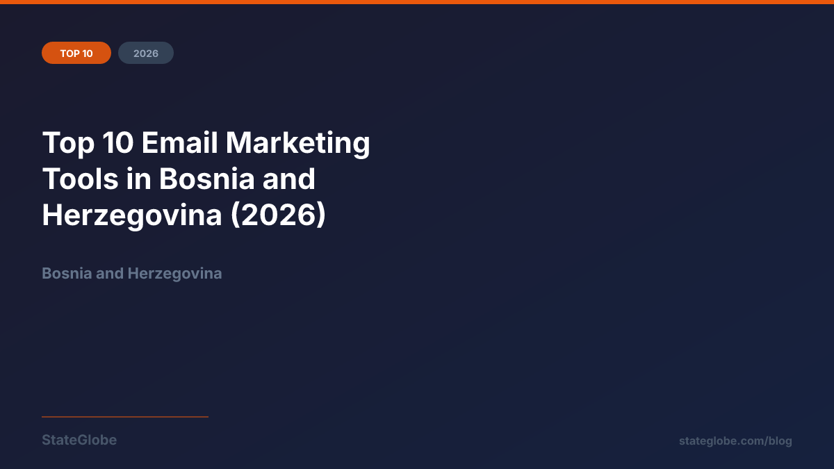 Top 10 Email Marketing Tools in Bosnia and Herzegovina (2026)
