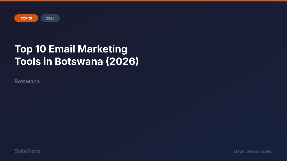Top 10 Email Marketing Tools in Botswana (2026)