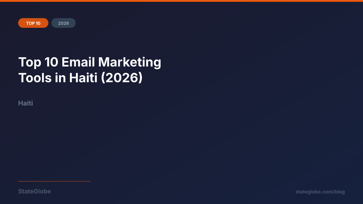 Top 10 Email Marketing Tools in Haiti (2026)