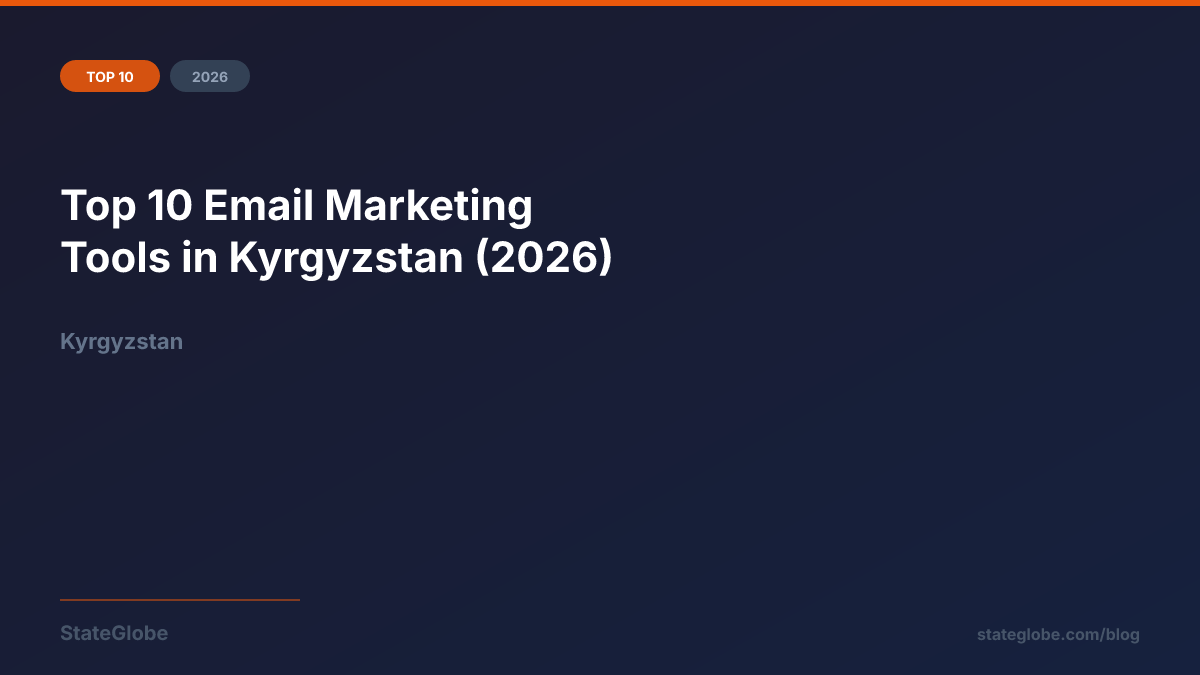Top 10 Email Marketing Tools in Kyrgyzstan (2026)