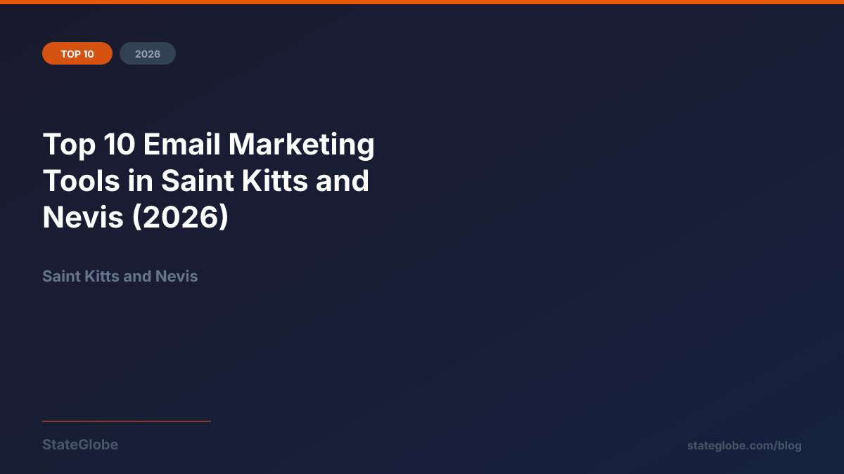 Top 10 Email Marketing Tools in Saint Kitts and Nevis (2026)