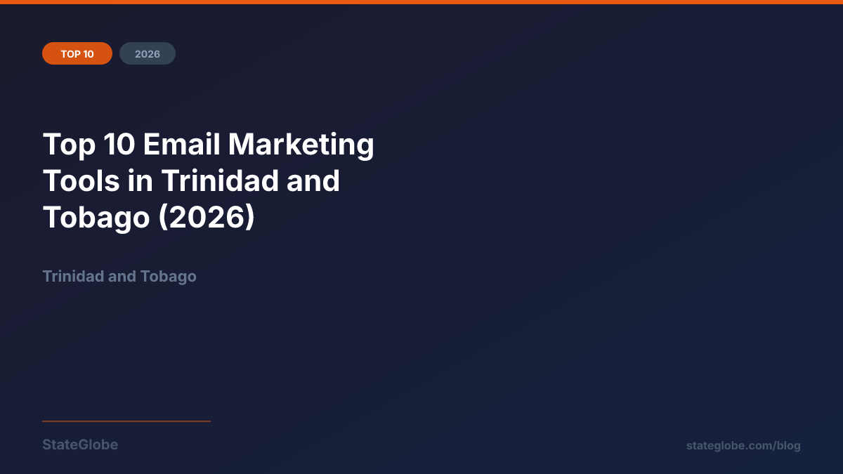 Top 10 Email Marketing Tools in Trinidad and Tobago (2026)