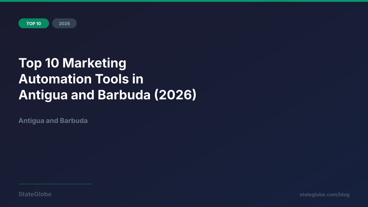 Top 10 Marketing Automation Tools in Antigua and Barbuda (2026)