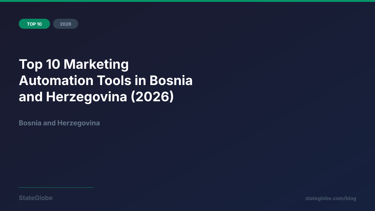 Top 10 Marketing Automation Tools in Bosnia and Herzegovina (2026)