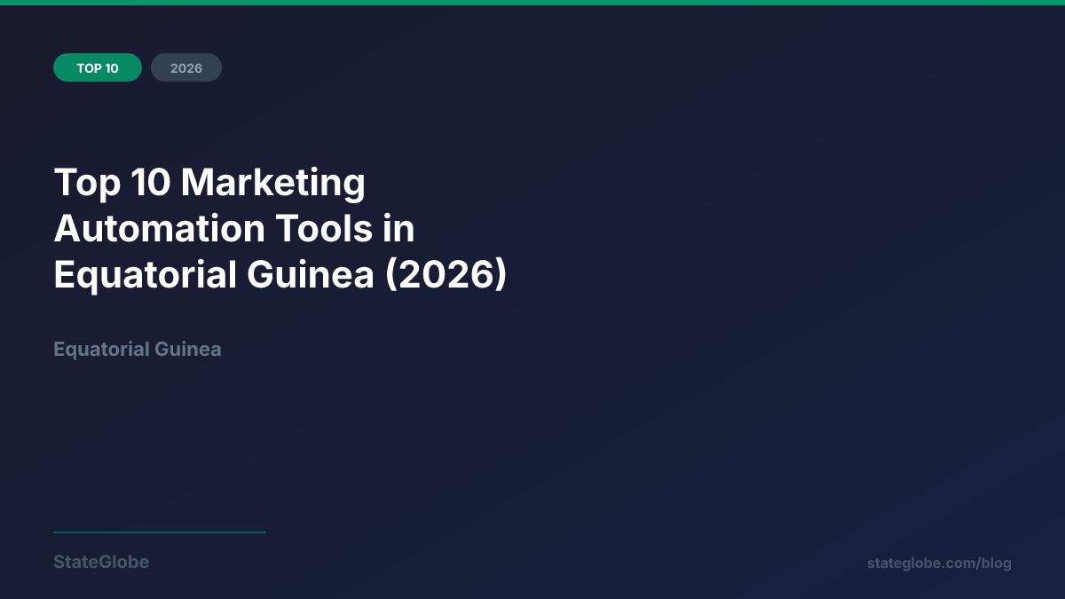 Top 10 Marketing Automation Tools in Equatorial Guinea (2026)