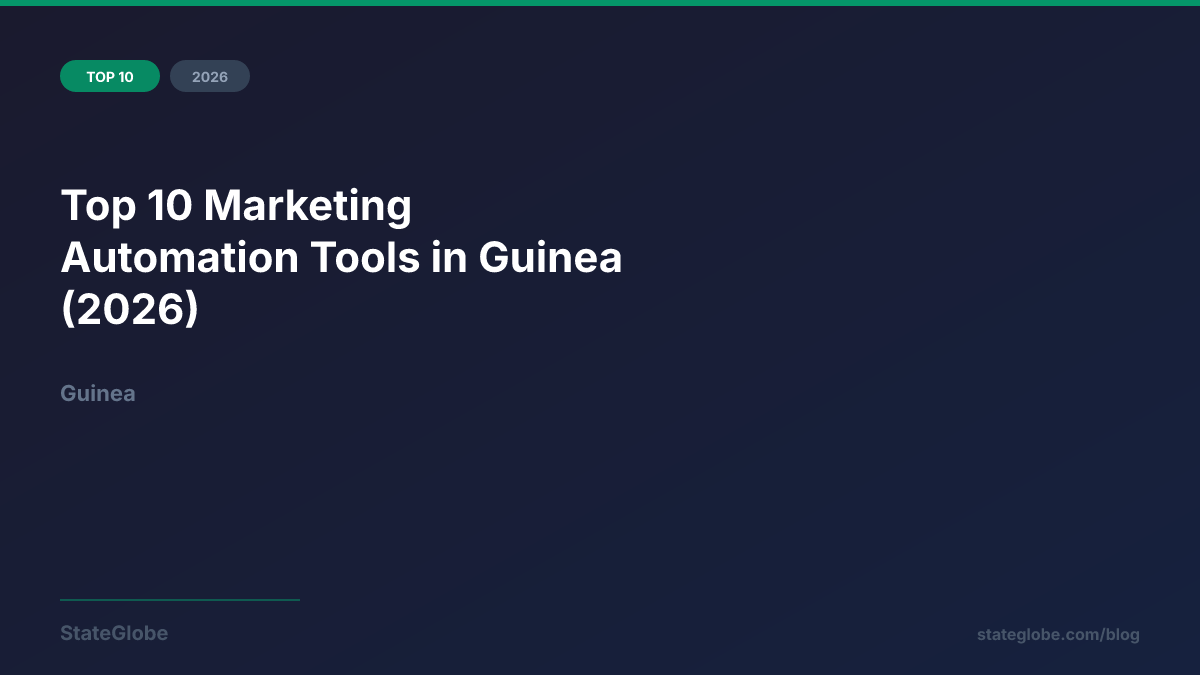 Top 10 Marketing Automation Tools in Guinea (2026)