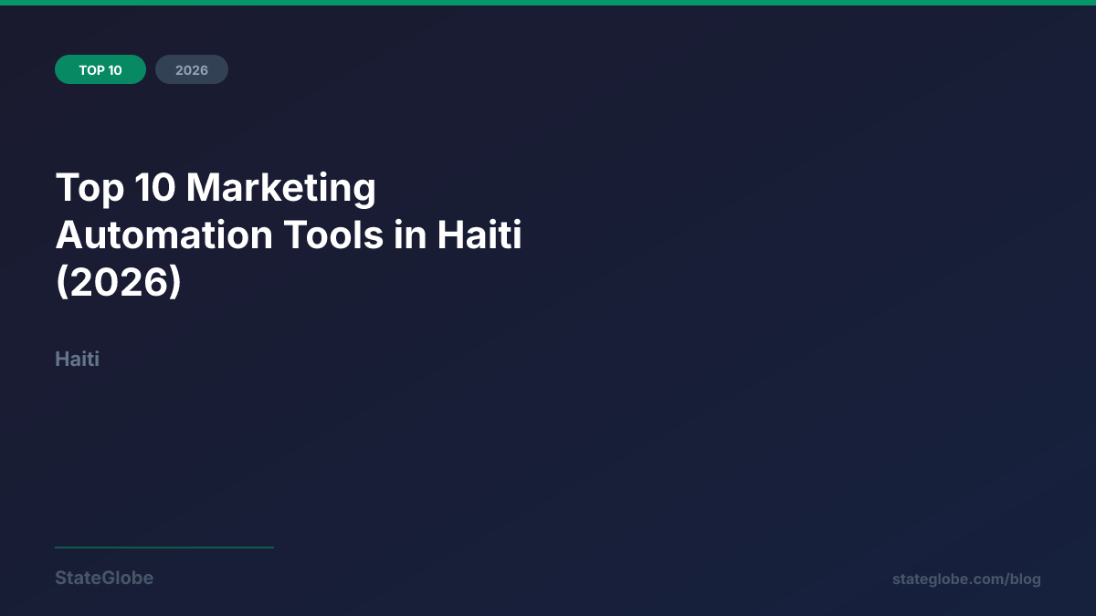 Top 10 Marketing Automation Tools in Haiti (2026)