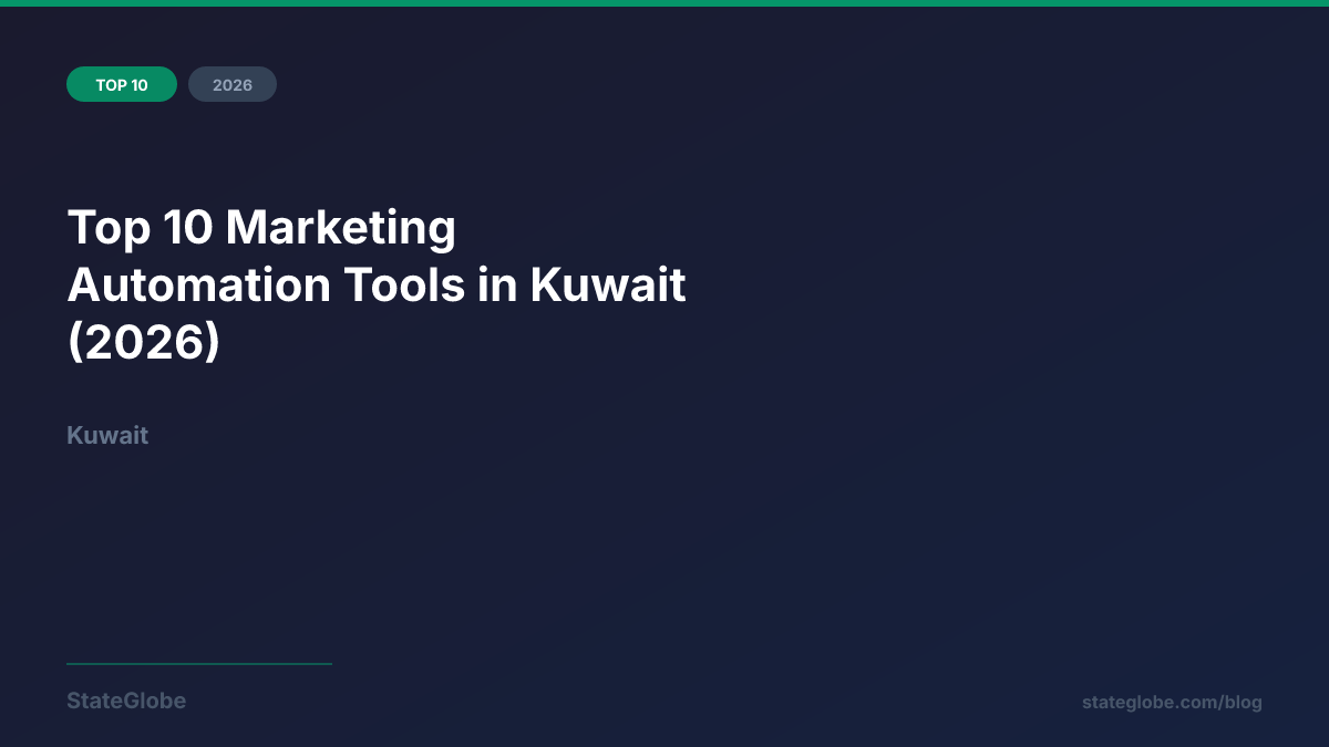 Top 10 Marketing Automation Tools in Kuwait (2026)
