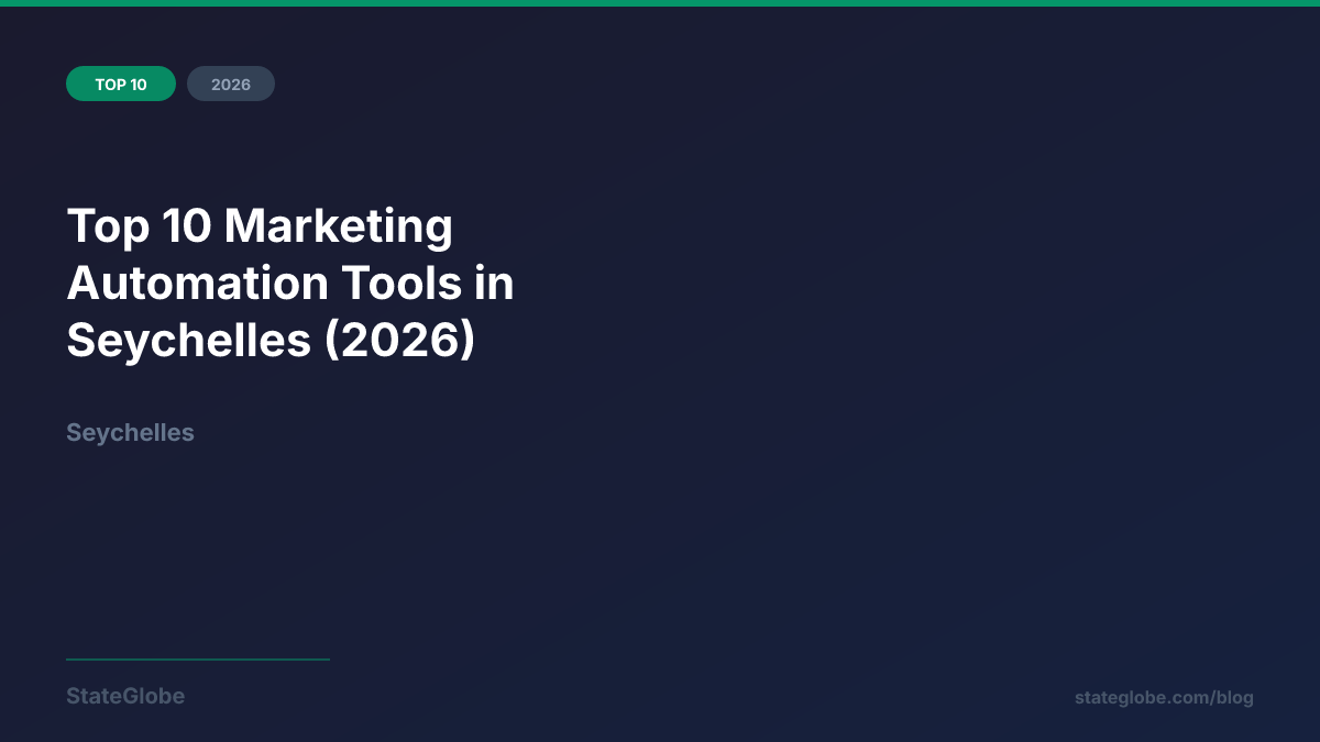 Top 10 Marketing Automation Tools in Seychelles (2026)