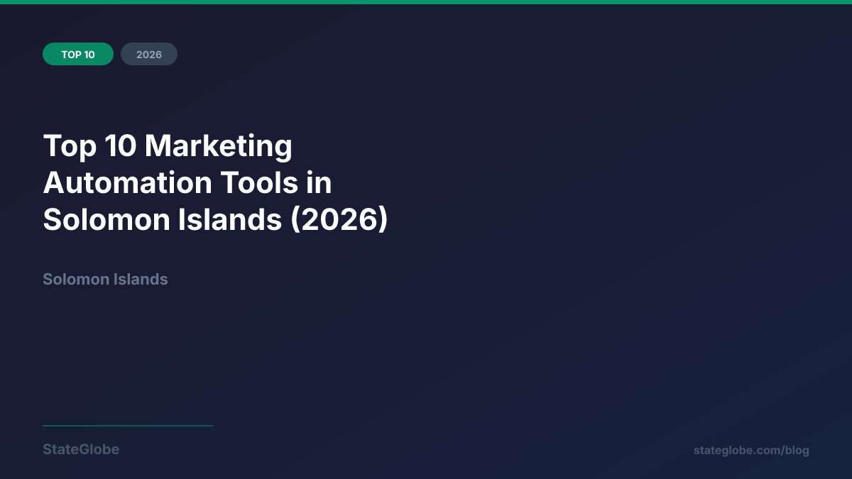Top 10 Marketing Automation Tools in Solomon Islands (2026)