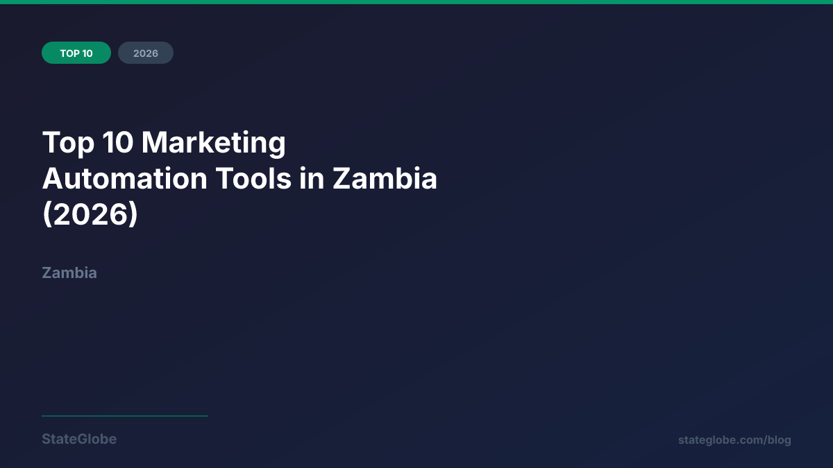 Top 10 Marketing Automation Tools in Zambia (2026)