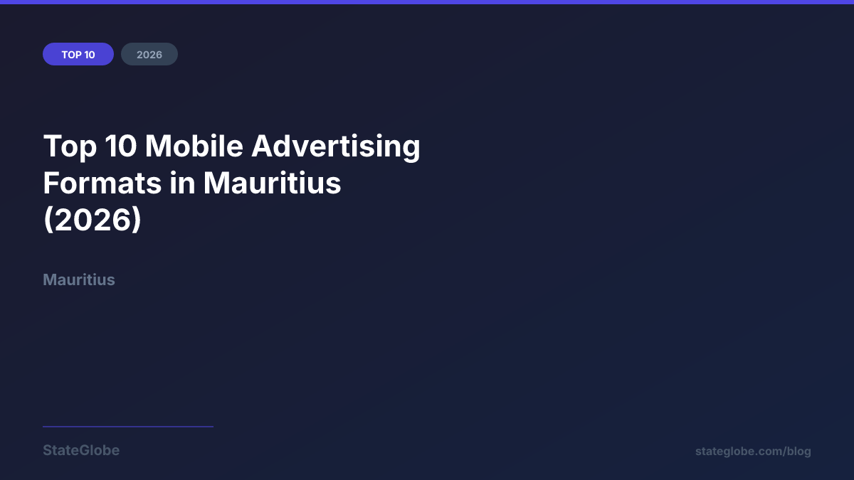 Top 10 Mobile Advertising Formats in Mauritius (2026)