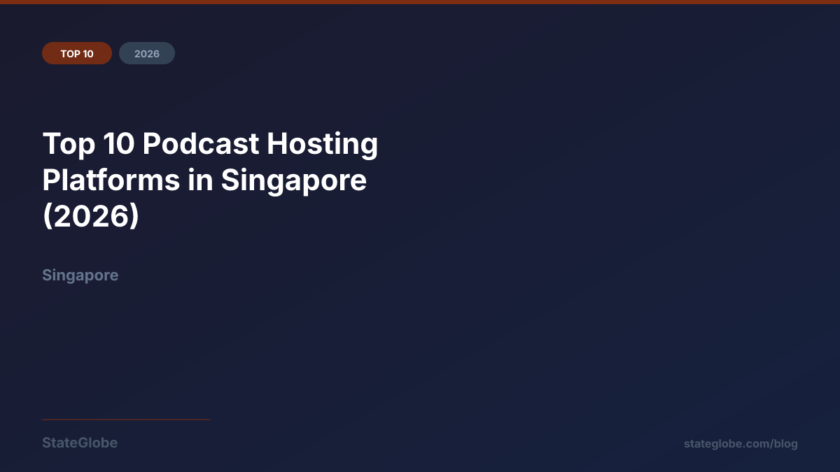 Top 10 Podcast Hosting Platforms in Singapore (2026)