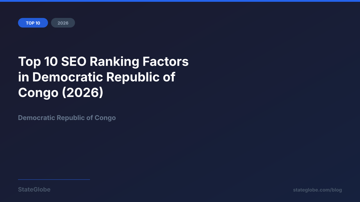 Top 10 SEO Ranking Factors in Democratic Republic of Congo (2026)