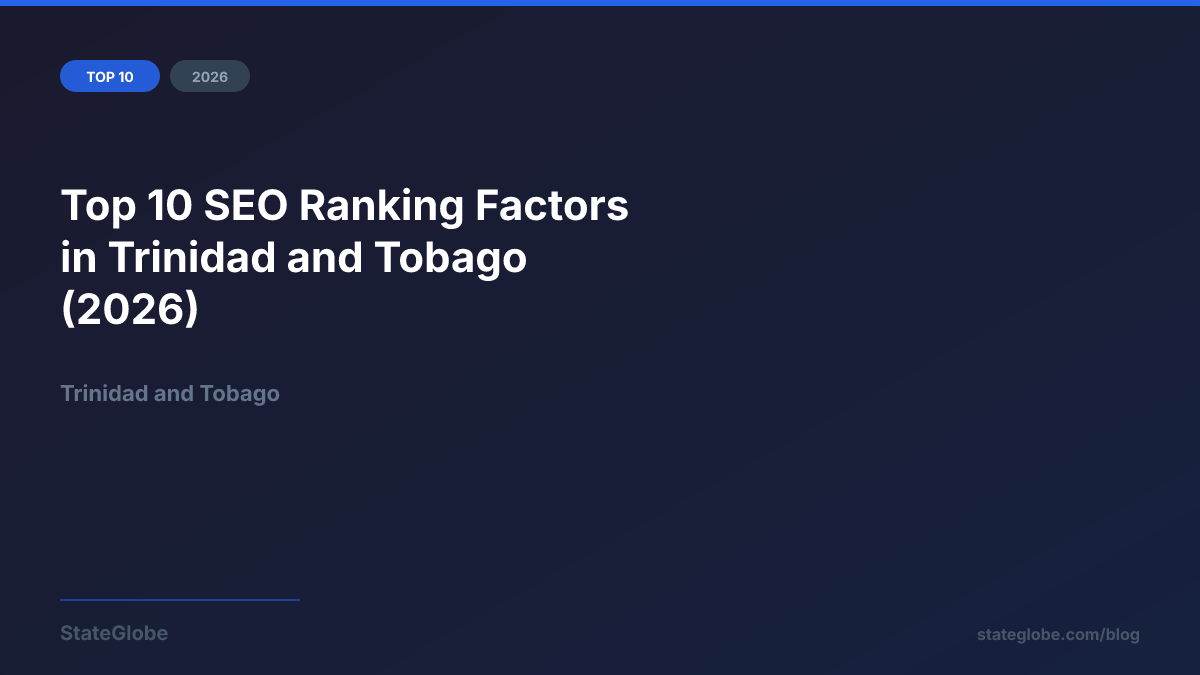 Top 10 SEO Ranking Factors in Trinidad and Tobago (2026)