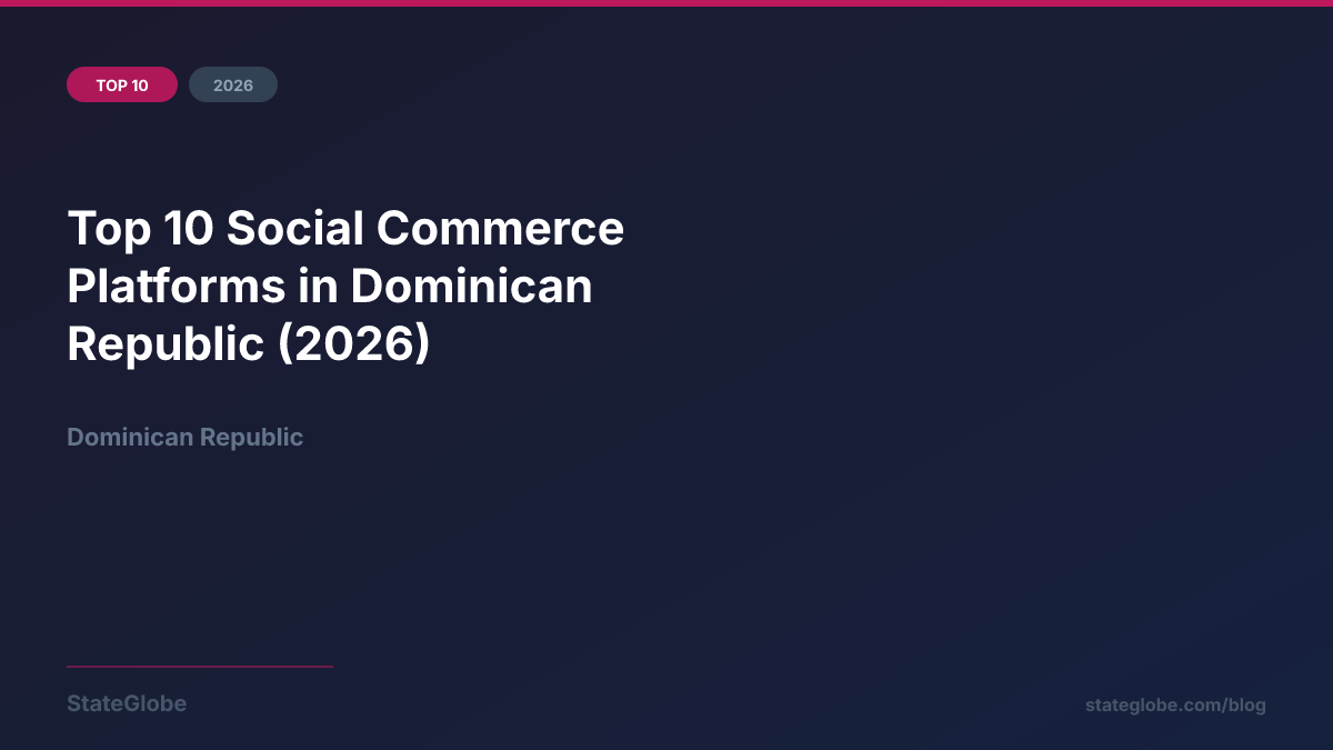 Top 10 Social Commerce Platforms in Dominican Republic (2026)