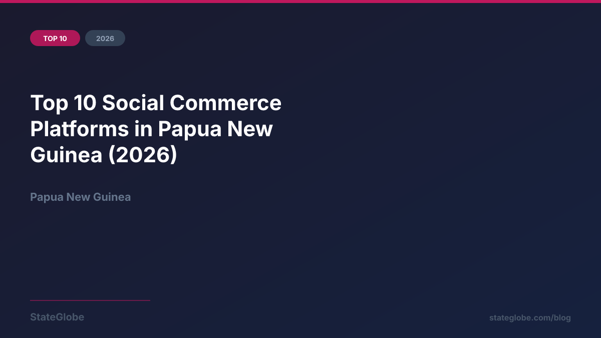 Top 10 Social Commerce Platforms in Papua New Guinea (2026)