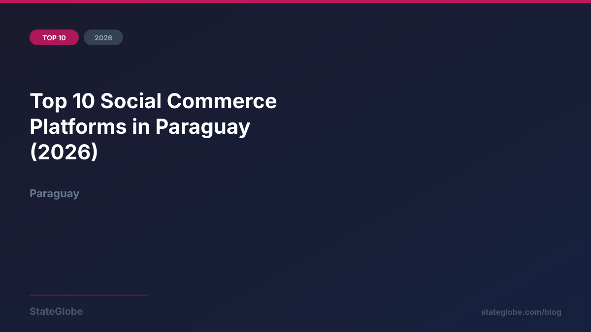Top 10 Social Commerce Platforms in Paraguay (2026)