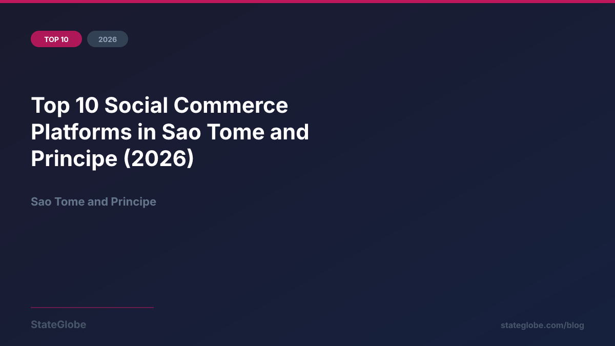Top 10 Social Commerce Platforms in Sao Tome and Principe (2026)