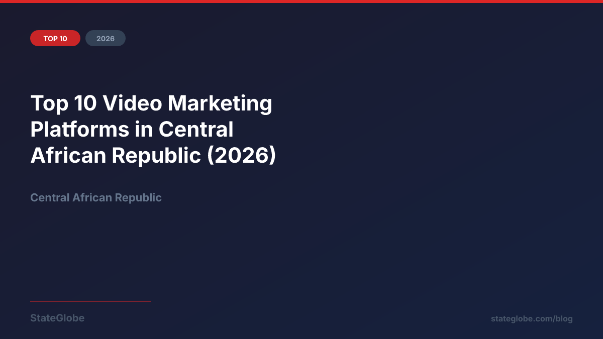 Top 10 Video Marketing Platforms in Central African Republic (2026)