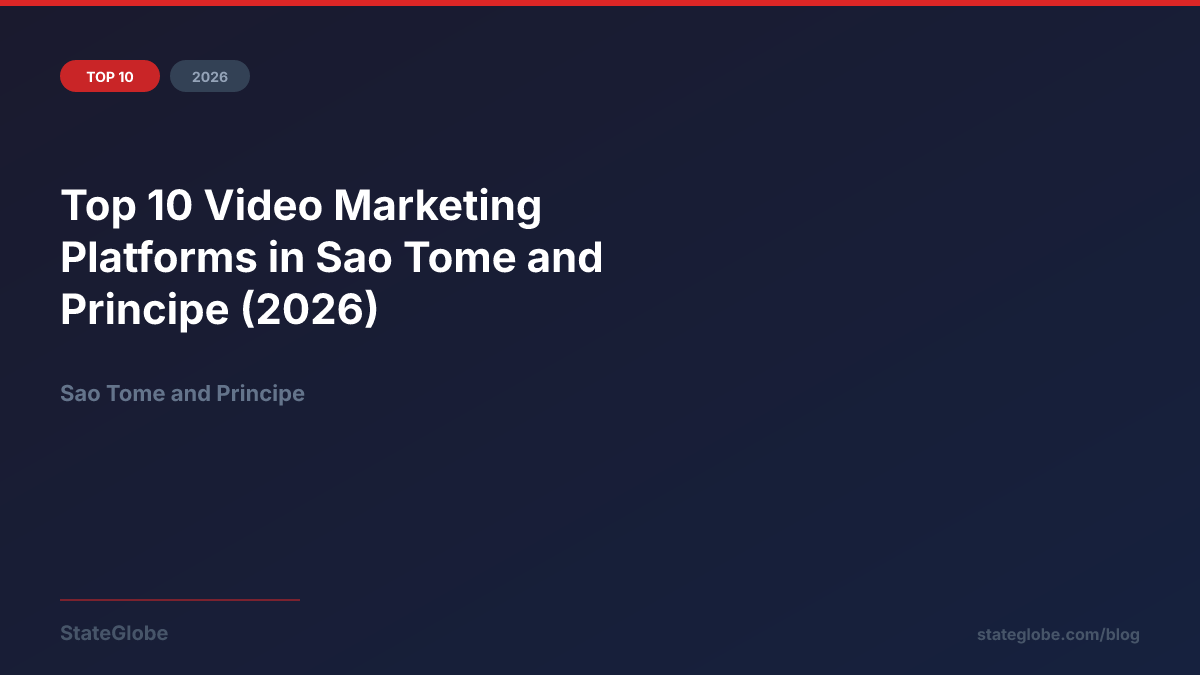 Top 10 Video Marketing Platforms in Sao Tome and Principe (2026)