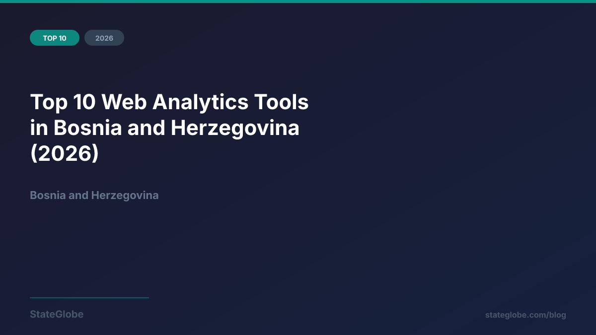 Top 10 Web Analytics Tools in Bosnia and Herzegovina (2026)