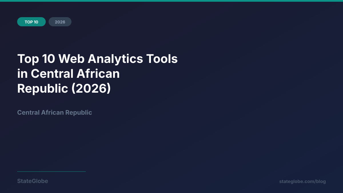 Top 10 Web Analytics Tools in Central African Republic (2026)