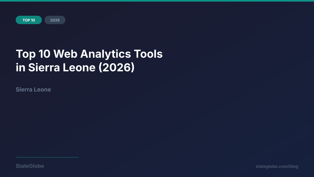 Top 10 Web Analytics Tools in Sierra Leone (2026)